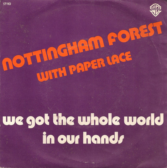 Nottingham Forest - We Got The Whole World In Our Hands - Used Vinyl Re