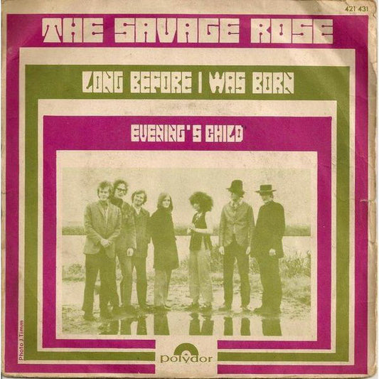 Savage Rose - Long Before I Was Born / Evening's Child - Used Vinyl Rec