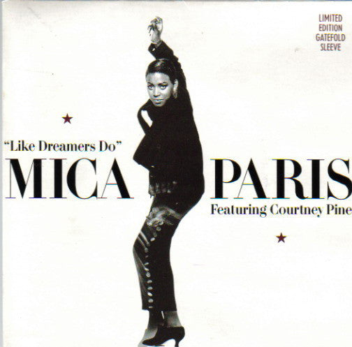 Mica Paris - Like Dreamers Do - Used Vinyl Record 7"