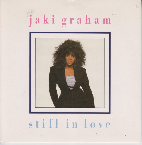 Jaki Graham - Still In Love - Used Vinyl Record 7"