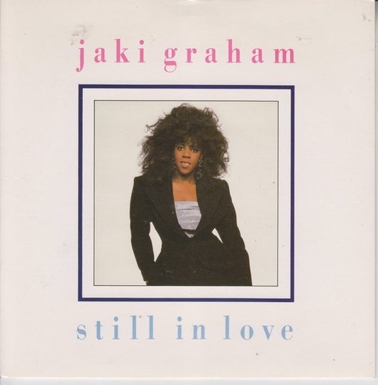 Jaki Graham - Still In Love - Used Vinyl Record 7"