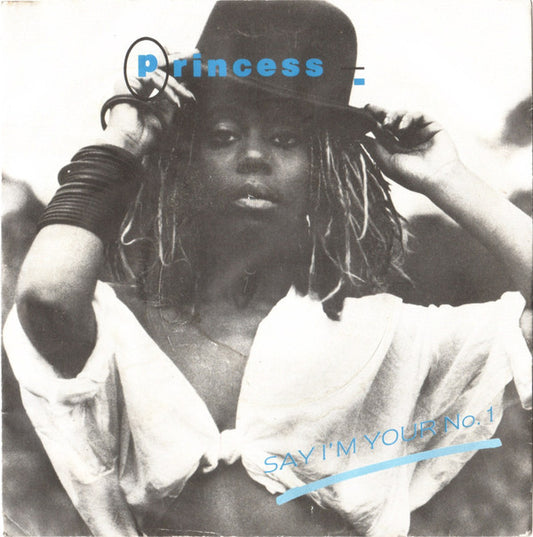 Princess - Say I'm Your No. 1 - Used Vinyl Record 7"