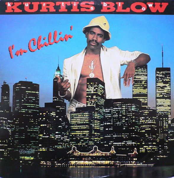 Kurtis Blow - I'm Chillin' - Used Vinyl Record 12"