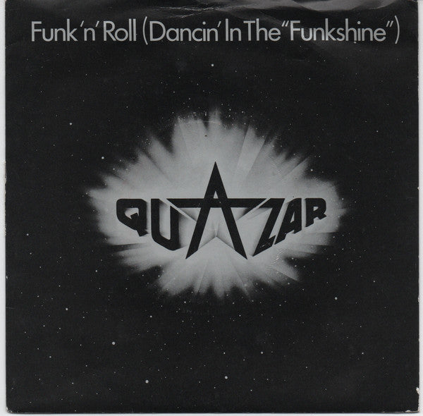 Quazar - Funk 'N' Roll  (Dancin' In The "FunkShine") - Used Vinyl Recor