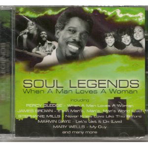 Various - Soul Legends - When A Man Loves A Woman - Used CD