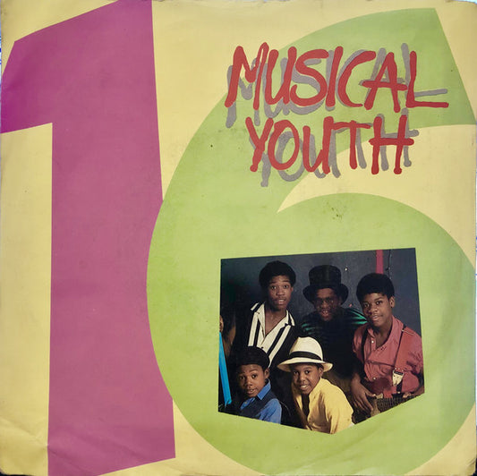 Musical Youth - Sixteen - Used Vinyl Record 7"