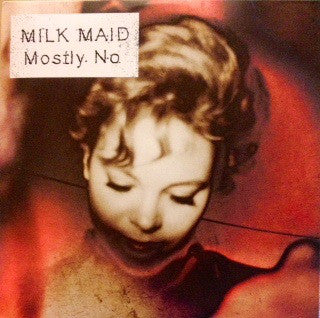 Milk Maid - Mostly No - Used CD