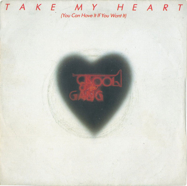 Kool & The Gang - Take My Heart (You Can Have It If You Want It) - Used