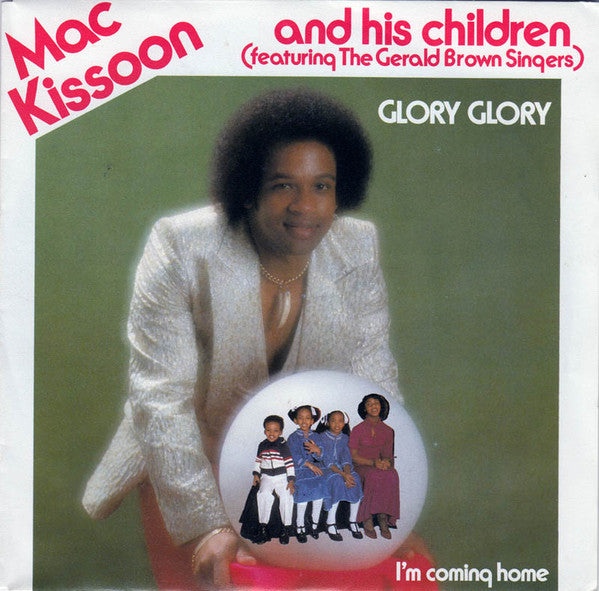 Mac Kissoon And His - Glory Glory - Used Vinyl Record 7"
