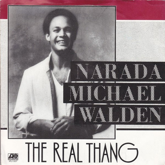 Narada Michael Walde - The Real Thang - Used Vinyl Record 7"