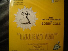Bobby Cole - Dance My Way - Used Vinyl Record
