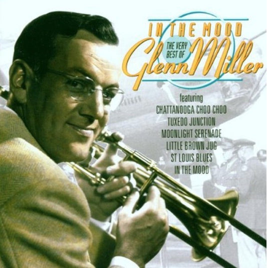 Glenn Miller - In The Mood The Very Best Of Glenn Miller - Used CD