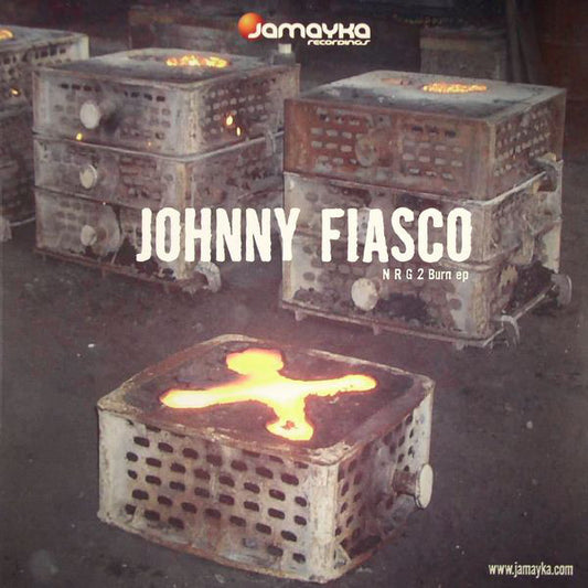 Johnny Fiasco - NRG 2 Burn EP - Used Vinyl Record 12"