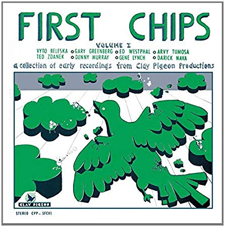 Various - First Chips Volume I (A Collection Of Early Recordings From C