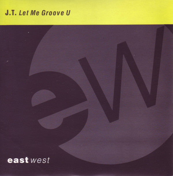 J.T. - Let Me Groove U - Used Vinyl Record 7"