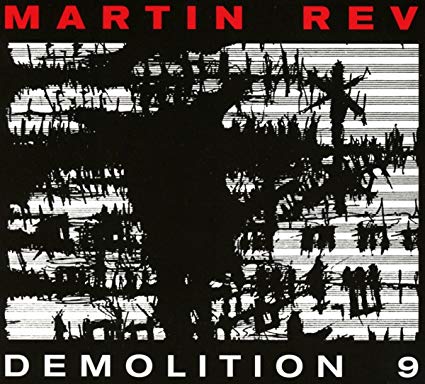Martin Rev - Demolition 9 - New CD