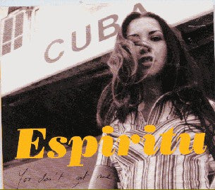 Espiritu - You Don't Get Me - Used CD