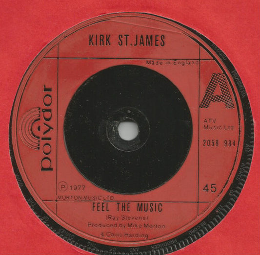 Kirk St. James - Feel The Music - Used Vinyl Record 7"