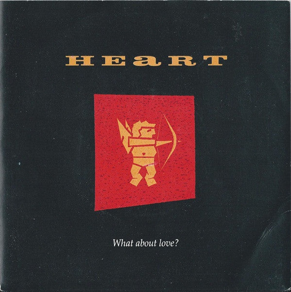 Heart - What About Love? - Used Vinyl Record 7"