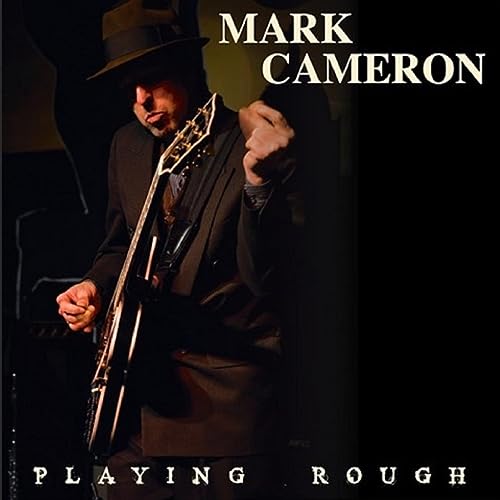 MARK CAMERON - PLAYING ROUGH - Vinyl Record