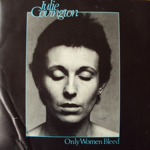 Julie Covington - Only Women Bleed - Used Vinyl Record 7"