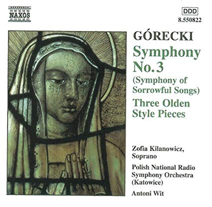 Henryk Gorecki - Symphony No. 3 (Symphony Of Sorrowful Songs) / 3 Olden