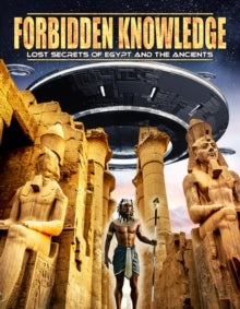 Forbidden Knowledge: Lost Secrets Of Egypt And The Ancients - New DVD