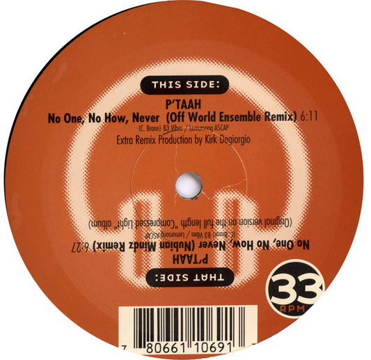 P'Taah - No One, No How, Never - Used Vinyl Record 12"