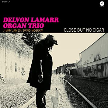 DELVON LAMARR ORGAN - CLOSE BUT NO CIGAR - CD