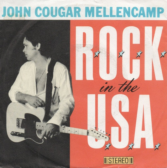 John Cougar Mellenca - R.O.C.K. In The U.S.A. - Used Vinyl Record 7"