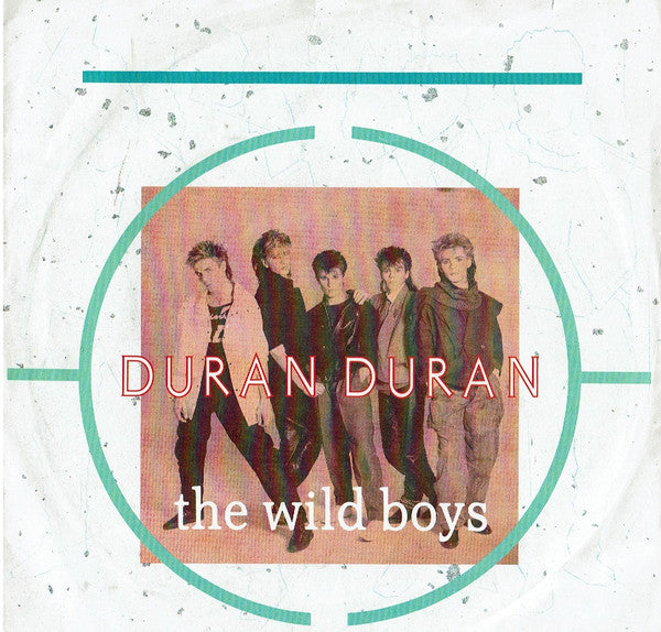 Duran Duran - Wild Boys - Used Vinyl Record 7"
