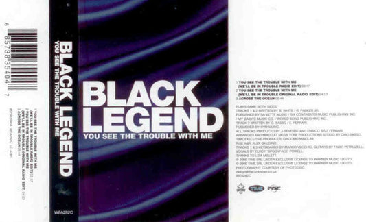 Black Legend - You See The Trouble With Me - Used Cassette