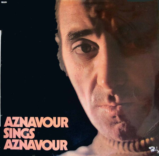 Charles Aznavour - Aznavour Sings Aznavour - Used Vinyl Record
