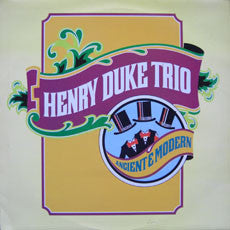 Henry Duke Trio - Ancient & Modern - Used Vinyl Record