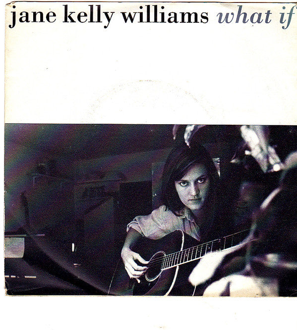 Jane Kelly Williams - What If - Used Vinyl Record 7"