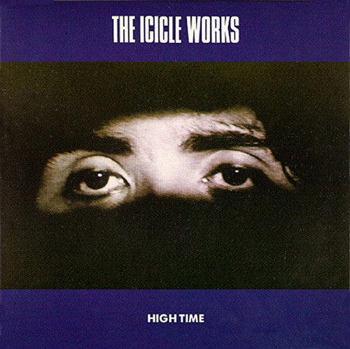 The Icicle Works - High Time - Used Vinyl Record 12"