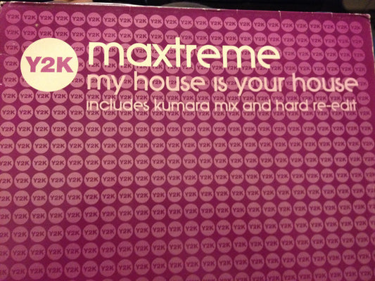 Maxtreme - My House Is Your House (Remixes) - Used Vinyl Record 12"