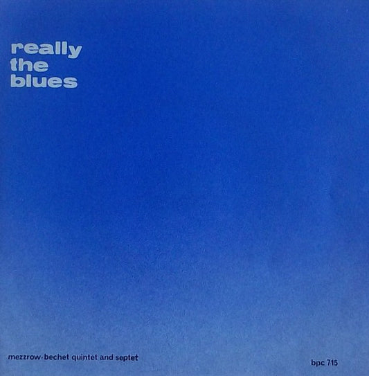 The Mezzrow-Bechet Q - Really The Blues - Used Vinyl Record 7"