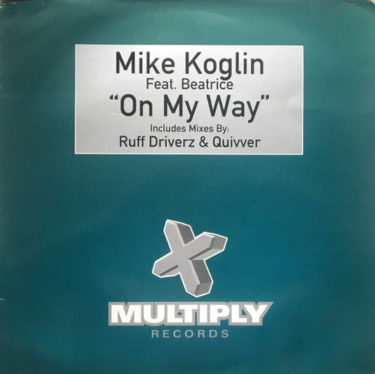 Mike Koglin - On My Way - Used Vinyl Record 12"