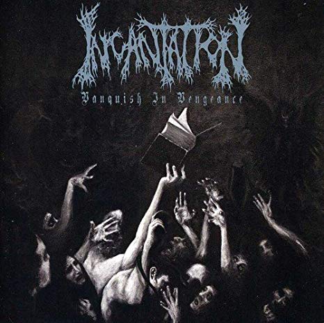 Incantation - Vanquish In Vengeance - New CD
