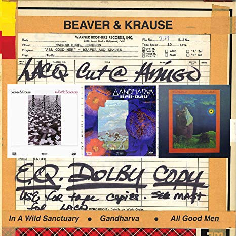 BEAVER & KRAUSE - In a Wild Sanctuary/Gandharva/All Good Men - New CD