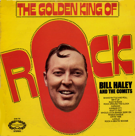 Bill Haley And His C - The Golden King Of Rock - Used Vinyl Record