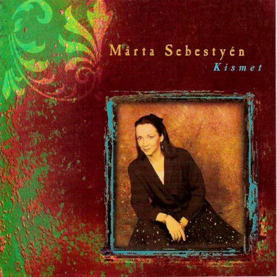 Marta Sebestyen - Kismet - Used CD