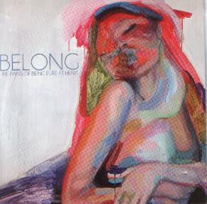 The Pains Of Being P - Belong - Used CD