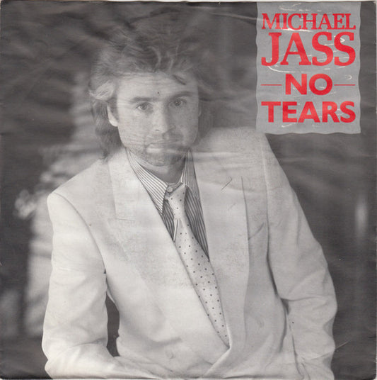 Michael Jass - No Tears - Used Vinyl Record 7"