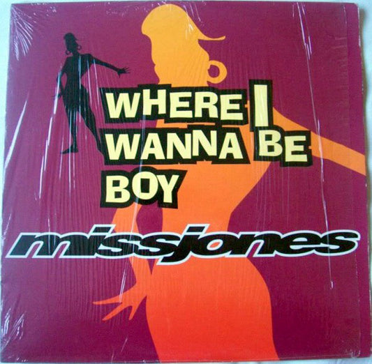 Miss Jones - Where I Wanna Be Boy - Used Vinyl Record 12"