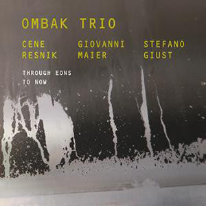 Ombak Trio - Through Eons To Now - Used CD