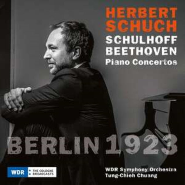 Herbert Schuch - Berlin 1923: Beethoven & Schulhoff Piano Concertos - CD