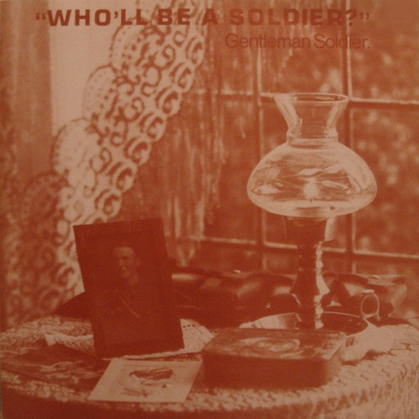 Gentleman Soldier - Who'll Be A Soldier? - Used Vinyl Record