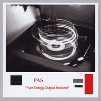 Pas Musique - Pure Energy Output Sessions - New CD
